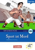 Cover: Lextra - Deutsch als Fremdsprache - DaF-Lernkrimis: SIRIUS ermittelt / A1/A2 - Sport ist Mord - Cornelsen Verlag