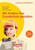 Cover: Lehrerb&uuml;cherei Grundschule / Mit Kindern ihre Grundschule gestalten - Cornelsen Scriptor