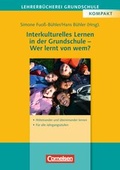 Cover: Lehrerb&uuml;cherei Grundschule / Interkulturelles Lernen in der Grundschule - Wer lernt von wem? - Cornelsen Scriptor