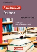 Cover: Fundgrube - Sekundarstufe I / Fundgrube Deutsch - Neue Ausgabe - Cornelsen Scriptor