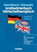 Cover: Gro&szlig;w&ouml;rterbuch Wirtschaftsenglisch - [6., aktualisierte und erweiterte Auflage] / Englisch-Deutsch - Cornelsen Scriptor