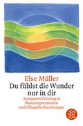 Cover: Du f&uuml;hlst die Wunder nur in dir - Fischer Taschenbuch