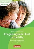 Cover: Kinder von 0 bis 3 - Basiswissen / Ein gelungener Start in die Kita - Cornelsen P&auml;dagogik