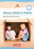 Cover: Projektarbeit mit Kindern / H&auml;user, H&uuml;tten & Pal&auml;ste - Cornelsen Scriptor