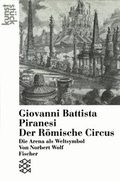 Cover: Giovanni Battista Piranesi: Der R&ouml;mische Circus - Fischer Taschenbuch