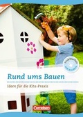 Cover: Projektarbeit mit Kindern / Rund ums Bauen - Cornelsen Scriptor