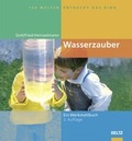 Cover: Hundert Welten entdeckt das Kind / Wasserzauber - Cornelsen P&auml;dagogik