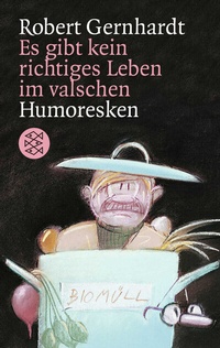 Abbildung von: Es gibt kein richtiges Leben im valschen - Fischer Taschenbuch