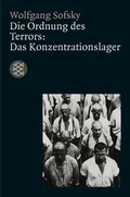 Cover: Die Ordnung des Terrors: Das Konzentrationslager - Fischer Taschenbuch