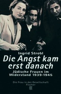 Cover: Die Angst kam erst danach - Fischer Taschenbuch
