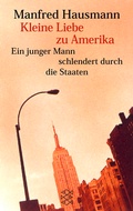 Cover: Kleine Liebe zu Amerika - Fischer Taschenbuch