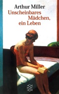 Cover: Unscheinbares M&auml;dchen, ein Leben - Fischer Taschenbuch