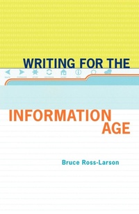 Enlarge image Cover: Writing for the Information Age - WW Norton & Co