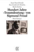Cover: Hundert Jahre >Traumdeutung< von Sigmund Freud - Fischer Taschenbuch