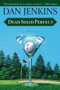 Enlarge image Cover: Dead Solid Perfect - Random House USA Inc