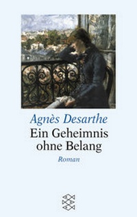 Abbildung von: Ein Geheimnis ohne Belang - Fischer Taschenbuch