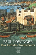 Cover: Das Lied des Troubadours - Fischer Taschenbuch