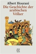 Cover: Die Geschichte der arabischen V&ouml;lker - Fischer Taschenbuch