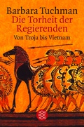 Cover: Die Torheit der Regierenden - Fischer Taschenbuch