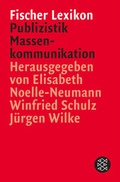 Bild: Fischer Lexikon Publizistik Massenkommunikation - Fischer Taschenbuch