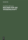 Cover: B&uuml;cher f&uuml;r die Wissenschaft - De Gruyter Saur