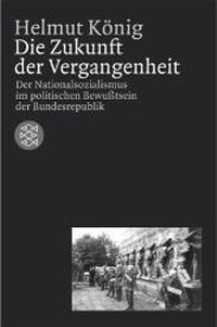 Abbildung von: Die Zukunft der Vergangenheit - Fischer Taschenbuch