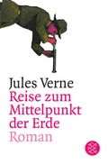Cover: Reise zum Mittelpunkt der Erde - Fischer Taschenbuch