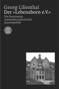 Enlarge image Cover: Der »Lebensborn e. V.« - Fischer Taschenbuch
