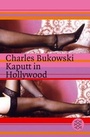 Cover: Kaputt in Hollywood - Fischer Taschenbuch