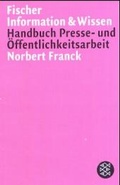 Cover: Handbuch Presse und &Ouml;ffentlichkeitsarbeit - Fischer Taschenbuch