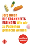 Cover: Die Krankheitserfinder - Fischer Taschenbuch