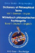 Cover: Dictionary of Philosophical Terms /W&ouml;rterbuch philosophischer Fachbegriffe.... - De Gruyter Saur