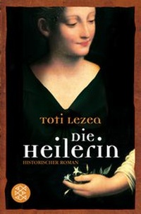 Abbildung von: Die Heilerin - Fischer Taschenbuch
