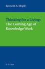 Cover: Thinking for a Living: The Coming Age of Knowledge Work - De Gruyter