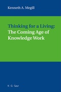 Cover: Thinking for a Living: The Coming Age of Knowledge Work - De Gruyter