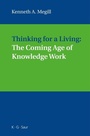 Cover: Thinking for a Living: The Coming Age of Knowledge Work - De Gruyter Saur