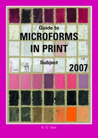 Enlarge image Cover: Guide to Microforms in Print 2007 - De Gruyter Saur