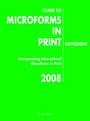 Cover: Guide to Microforms in Print 2008. Incorporating International Microforms in Print - De Gruyter Saur