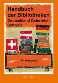 Abbildung von: Handbuch der Bibliotheken Deutschland, Österreich, Schweiz - De Gruyter Saur