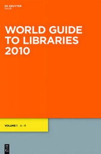 Enlarge image Cover: World Guide to Libraries - De Gruyter Saur