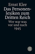Cover: Das Personenlexikon zum Dritten Reich - Fischer Taschenbuch