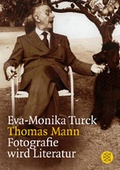 Cover: Thomas Mann. Fotografie wird Literatur - Fischer Taschenbuch