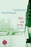 Cover: Sie ist weg - Fischer Taschenbuch