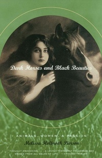 Abbildung von: Dark Horses and Black Beauties: Animals, Women, a Passion - W. W. Norton & Company