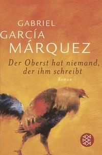 Abbildung von: Der Oberst hat niemand, der ihm schreibt - Fischer Taschenbuch