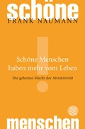 Cover: Sch&ouml;ne Menschen haben mehr vom Leben - Fischer Taschenbuch