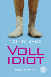 Abbildung von: Vollidiot - Fischer Taschenbuch