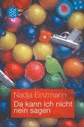 Cover: Da kann ich nicht nein sagen - Fischer Taschenbuch