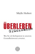 Cover: &Uuml;berleben Gl&uuml;cksache - Fischer Taschenbuch