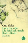 Cover: Hortense oder Die R&uuml;ckkehr nach Baden-Baden - Fischer Taschenbuch